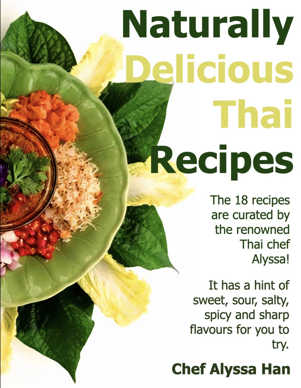 ครั้งแรกกับการเปิดตัว 'สูตรตำรับอาหารไทยจากธรรมชาติ' E-Cook Book โดย เชฟอลิสา