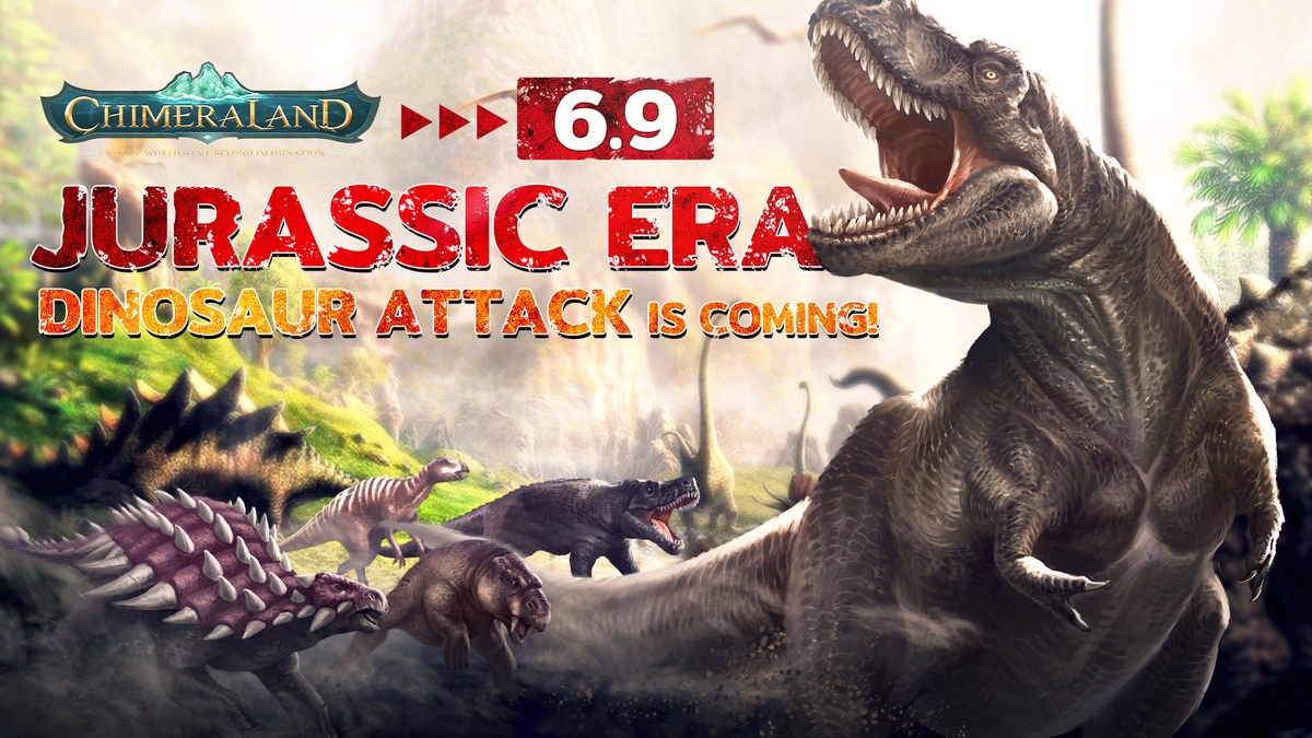 อัปเดตใหม่! ไดโนเสาร์บุก Chimeraland Jurassic Era - Dinosaur Attack