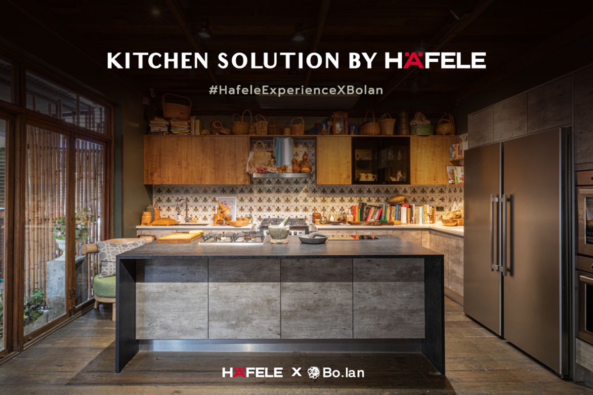 KITCHEN SOLUTION BY HAFELE เติมเสน่ห์ครัวไทย ด้วยเครื่องครัวยุโรป ในโปรเจค #HafeleExperienceXBolan