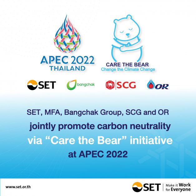 SET, MFA, Bangchak Group, SCG and OR jointly promote carbon neutrality via Care the Bear initiative at APEC