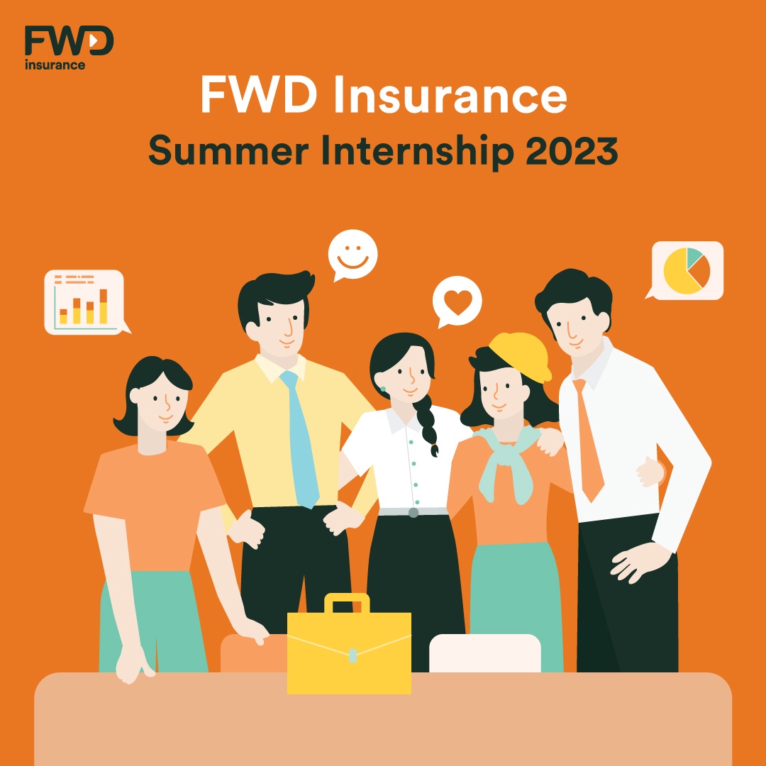 FWD ประกันชีวิต ชวนนิสิตนักศึกษาร่วมเปลี่ยนมุมมองของผู้คนที่มีต่อการประกันชีวิต ผ่านการฝึกงานกับโครงการ FWD Insurance Summer Internship