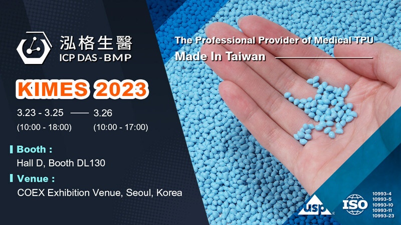 ICP DAS - BMP to show KIMES 2023 visitors high-performance medical TPU pellets in Seoul, Korea