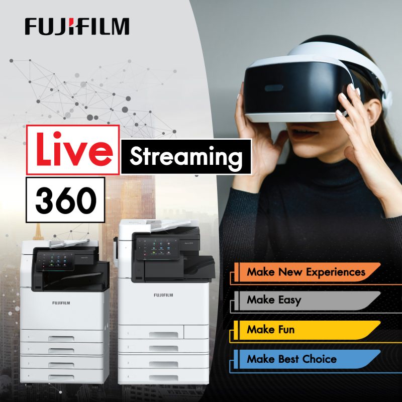 ฟูจิฟิล์ม บิสซิเนส อินโนเวชั่น เปิดตัวระบบ 360 Live Demo โชว์เครื่องพิมพ์เสมือนจริงในรูปแบบ 3 มิติ ผ่านการ Live Streaming ตอบโจทย์ยุค Digital