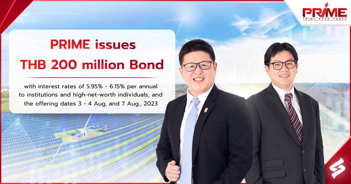 PRIME issues THB 200 million Bond with interest rates of 5.95% - 6.15% per annual to institutions and high-net-worth