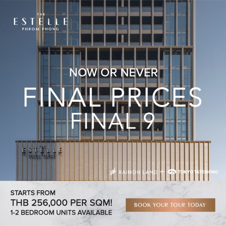 RML launches hot promotional campaign: 'THE FINAL PRICES. THE FINAL 9.'; the last-chance offer to buy the last 9 units of 'The Estelle Phrom Phong' starting from only THB 256,000 per square
