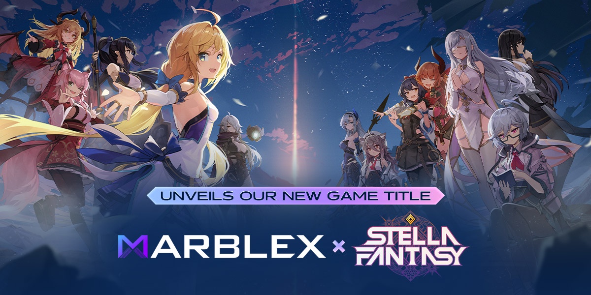 MARBLEX ปรับปรุงโทเคนโนมิกส์เกม พร้อมเผยชื่อเกมใหม่ 'Stella Fantasy'