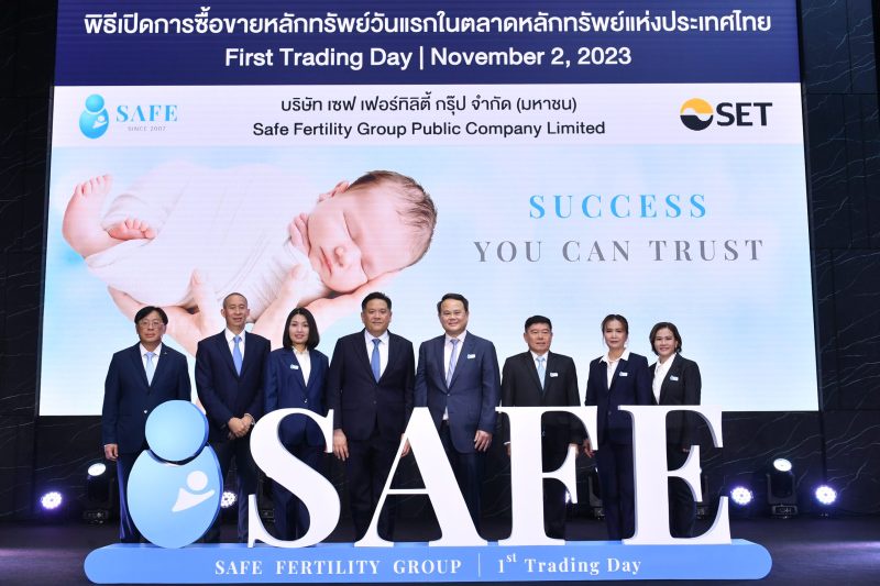 Fertility Clinic Operator SAFE Makes Debut on Stock Exchange, Aims to Be Leader in Fertility Treatment, Genetic Diagnosis of Embryos, and Wellness in Asia, Showcases Net Half-Year Profit of Over THB