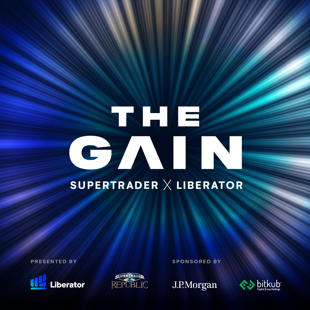 เริ่มแล้ว THE GAIN by SuperTrader X Liberator ที่สุดของโครงการหุ้น 2024 ร่วมเรียนรู้ต่อเนื่อง และต่อยอดการแข่งขันการลงทุน จากความร่วมมือของ 4 พาร์ทเนอร์ SuperTrader, Liberator, J.P. Morgan และ