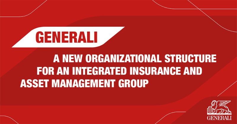 Generali: a new organizational structure for an integrated insurance and asset management group