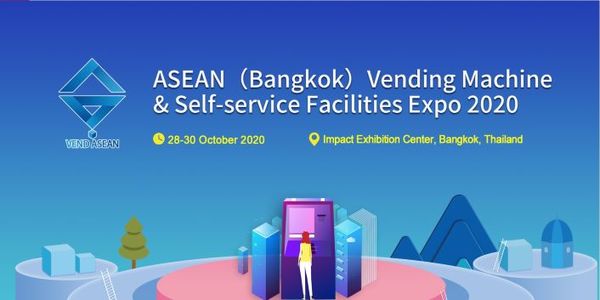 ASEAN (Bangkok) Vending Machine and Self- service facilities expo 2020