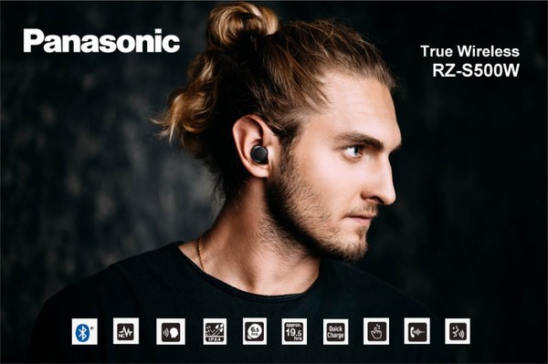 Stay connected. No matter what กับหูฟังใหม่! Panasonic RZ-S500W