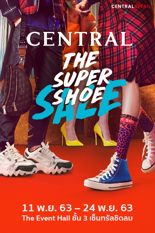 Central The Super Shoe Sale งานแฟร์สุดปัง ที่คนรักรองเท้า ห้ามพลาด! รวมรองเท้าแบรนด์ดังไว้มากที่สุด ครบทุกสไตล์ ลดแรงสูงสุด 70%