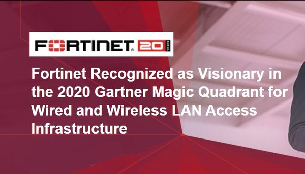 ฟอร์ติเน็ตได้รับการจัดอันดับเป็นผู้ที่มีวิสัยทัศน์ใน 2020 Gartner Magic Quadrant สำหรับโครงสร้างพื้นฐาน Wired and Wireless LAN Access