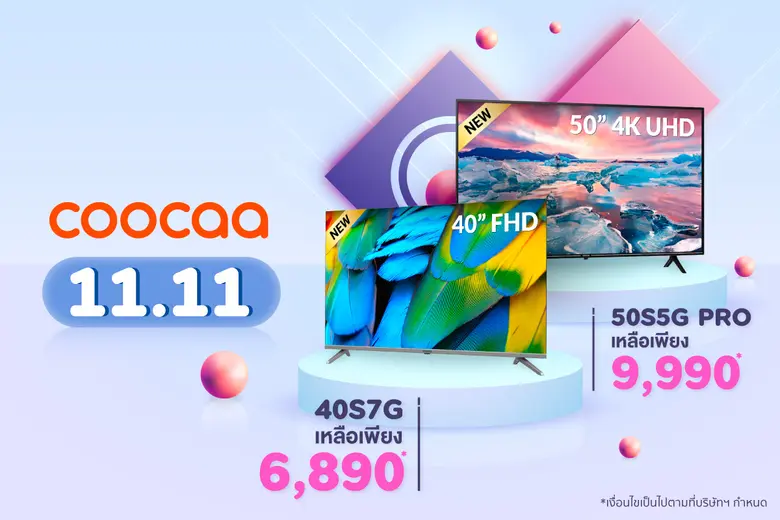 coocaa Unveils Awesome Offers for the 11.11 Sales Event with Popular Smart TV Models: 40S7G and 50S5G PRO Starting at 6,890 baht Exclusively at Shopee and Lazada