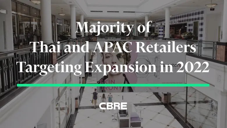 Majority of APAC and Thai Retailers Targeting Expansion in 2022