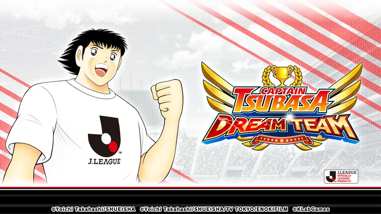 "Captain Tsubasa: Dream Team" Debuts New Players Wearing the 2022 Season J.LEAGUE Official Kits!