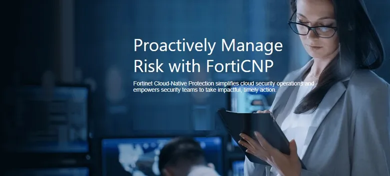 Fortinet Empowers Teams to Proactively Manage Cloud Risk with New Cloud-native Protection Offering, Available Now on AWS