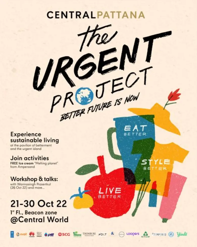 Central Pattana invites everyone to make changes for our planet in  'The Urgent Project', the first sustainability experiential space at centralwOrld from 21-30 Oct 2022