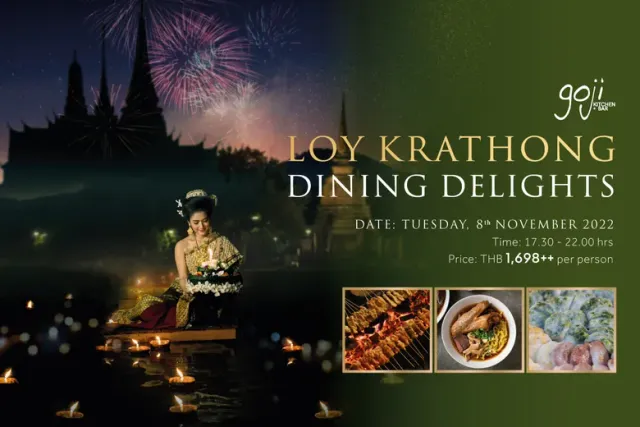 อิ่มอร่อยไปกับบุฟเฟ่ต์นานาชาติและอาหารสตรีทฟู้ด ในช่วงเทศกาลลอยกระทง ณ โกจิ คิทเช่น + บาร์