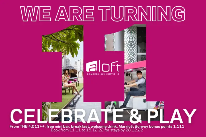 It's Aloft Bangkok's 11th Anniversary! Help Us 'Celebrate &amp; Play' in Style