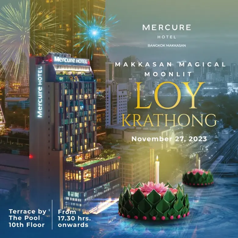 Mercure Bangkok Makkasan Magical Moonlit 'Loy Krathong' Celebration