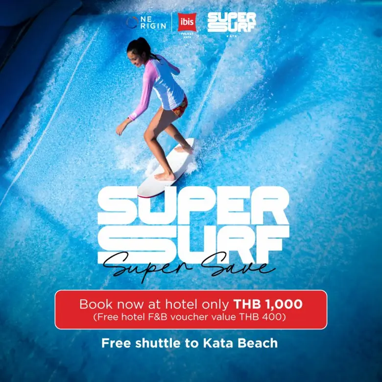 Super Surf, Super Save at ibis Phuket Kata