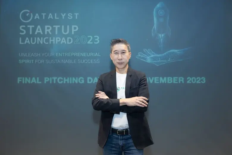 กสิกรไทยเตรียมเดินหน้าโครงการ KATALYST STARTUP LAUNCHPAD ต่อเนื่อง หลังจัดมา 4 ปี เสริมแกร่งสตาร์ทอัพไทยไปแล้วกว่า 200 ราย