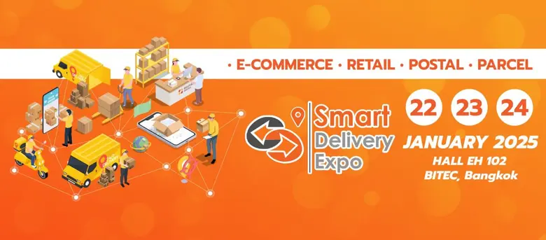 สมาร์ท เดลิเวอรี่ เอ็กซ์โป 2025 (Smart Delivery Expo 2025) วันที่ 22-23-24 มกราคม 2568 ณ ไบเทคบางนา ฮอลล์ 102