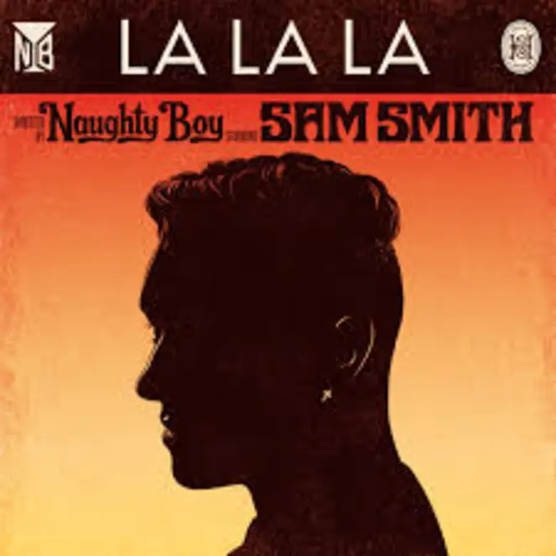 เปิดที่มา-ความหมายลึกซึ้งของ "La La La" เพลงไวรัลจังหวะสนุกของ Naughty Boy ft. Sam Smith