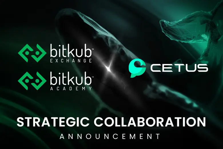 Bitkub Exchange and Bitkub Academy Announce Partnership with Cetus, the Largest Decentralized Exchange on Sui