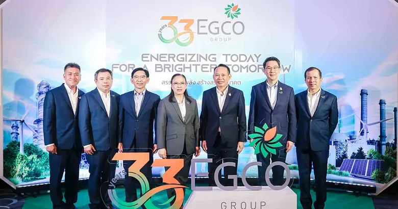 EGCO Group Celebrates 33rd Anniversary of Energizing Today for a Brighter Tomorrow - Plans New Investments, Capacity Increases, and Related Business Expansion
