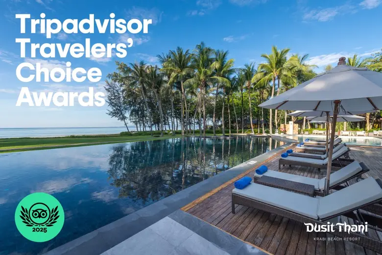 โรงแรมดุสิตธานี กระบี่ บีช รีสอร์ท ได้รับรางวัล TripAdvisor Travelers' Choice Awards ประจำปี 2025
