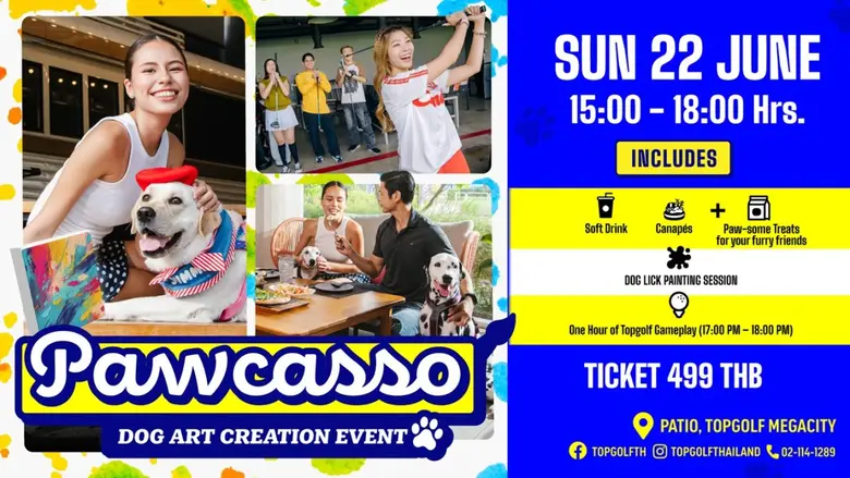 "Pawcasso" อีเวนต์สุดสร้างสรรค์สำหรับคนรักน้องหมา รวมศิลปะ กอล์ฟ และความสนุกไว้ในที่เดียวที่ ท็อปกอล์ฟ เมกาซิตี้