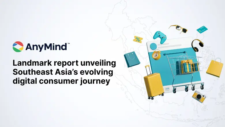 AnyMind Group เปิดรายงาน Southeast Asia Digital Landscape 2025 เผยให้เห็นถึงเส้นทางผู้บริโภคในโลกดิจิตอลของกลุ่มประเทศเอเชียตะวันออกเฉียงใต้ที่เปลี่ยนแปลงไป