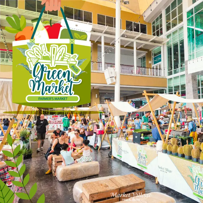 "Green Market Huahin" ชวนสัมผัสเสน่ห์ท้องถิ่น