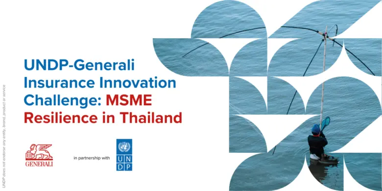 เจนเนอราลี่ - UNDP เปิดโครงการ "UNDP- Generali Innovation Challenge" ลุยหนุน MSME ไทย สร้างนวัตกรรมยกระดับความยืดหยุ่น