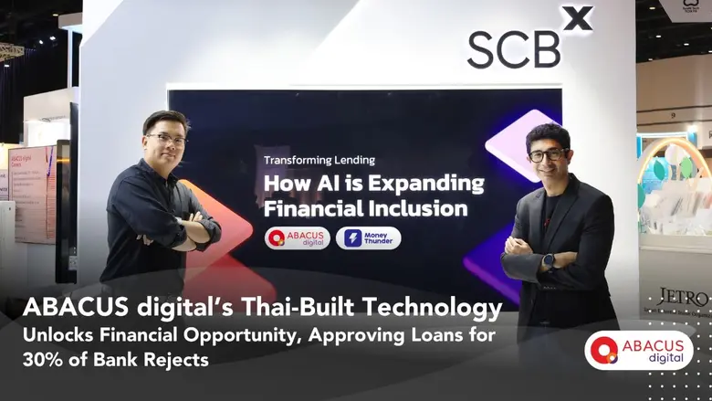 AI for the Underserved: ABACUS digital's Thai-Built Technology Unlocks Financial Opportunity, Approving Loans for 30% of Bank Rejects