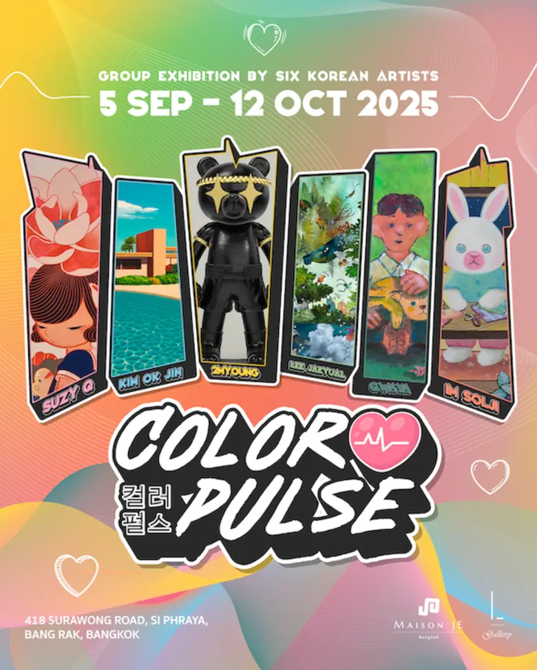 Maison JE Bangkok & L Gallery Organize "COLOR PULSE" Exhibition to Showcase Power of Color and Rhythm of Emotions through the Works of 6 Contemporary Korean Artists
