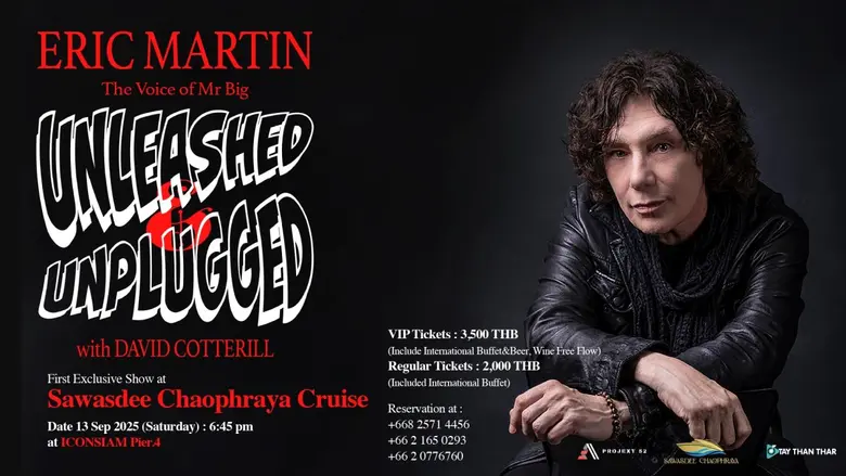 เตรียมพบกับสุดยอด Exclusive Show จากศิลปินระดับโลก Eric Martin ลัดฟ้าโชว์ไทย แบบใกล้ชิดบนเรือสำราญสุดหรู Sawasdee Chaophraya Cruise