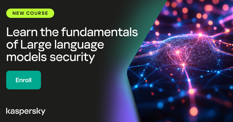 Kaspersky introduces a new training 'Large Language Models Security'