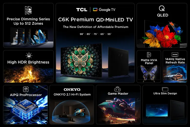 TCL ส่ง C6K ลุยตลาดพรีเมียมเต็มตัว ชูเทคโนโลยี QD-Mini LED ให้ภาพ เสียง สีสมจริงที่สุด ยืนยันคุณภาพด้วยรางวัล EISA "GAMING TV 2025-2026" ทีวีสำหรับคอเกม
