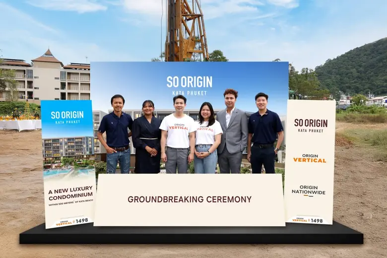 ออริจิ้น เวอร์ติเคิล เบิกฤกษ์ดีจัดพิธีลงเสาเอกโครงการ "SO Origin Kata" บนทำเลศักยภาพใจกลางหาดกะตะ - ภูเก็ต ราคาเริ่มต้น 3.59 ล้านบาท*