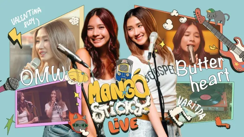 VARITDA พา Valentina Ploy ส่งท้ายปีกับ Mango Sticky Live โชว์เพลง "OMW" x "Butter heart" ในฟินาเล่สุดฟิน เผยอินเนอร์ละมุนของชีวิตที่เคยหยุดก้าวเดิน!