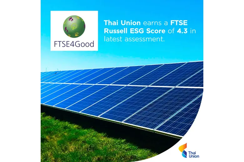 Thai Union Strengthens FTSE Russell ESG Score, Enhancing Visibility With ESG-Focused Investors