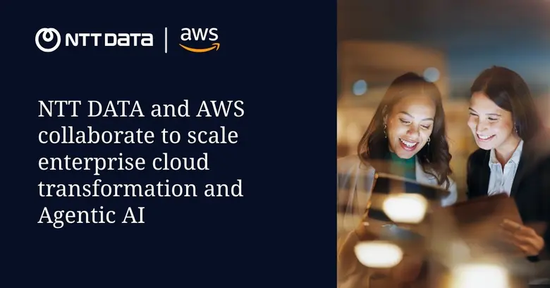 NTT DATA Signs Strategic Collaboration Agreement with AWS to Accelerate Enterprise Cloud and Agentic AI Adoption