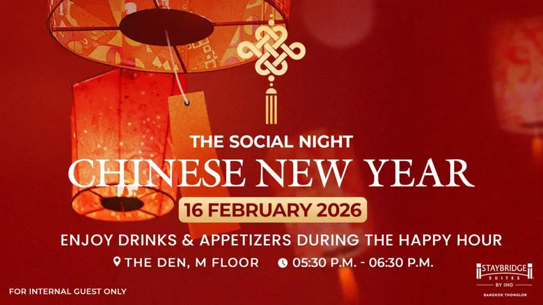 Experience Chinese New Year Festive Vibes at The Social Night, Staybridge Suites Bangkok Thonglor