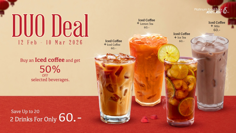 แพลทินัม ชวนอิ่มคุ้มกับโปรเครื่องดื่ม "Duo Deal แก้วที่ 2 ลด 50%" วันนี้ - 10 มี.ค. 2569