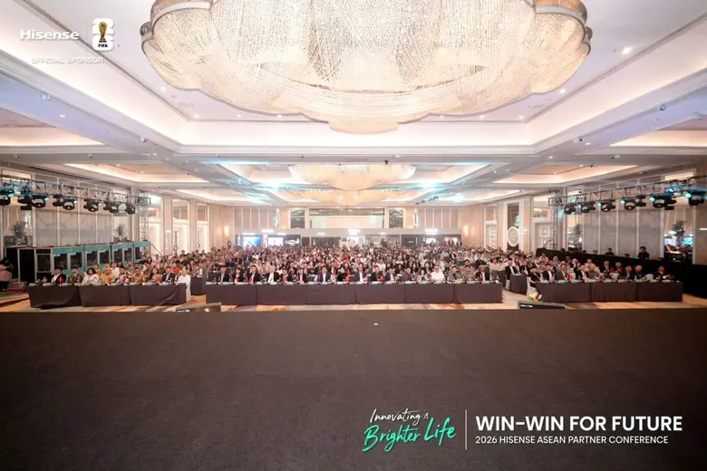 Hisense จัดประชุมพันธมิตรอาเซียน 2569 ชูกลยุทธ์ให้สอดรับตลาดท้องถิ่น ขับเคลื่อนการเติบโตในภูมิภาค