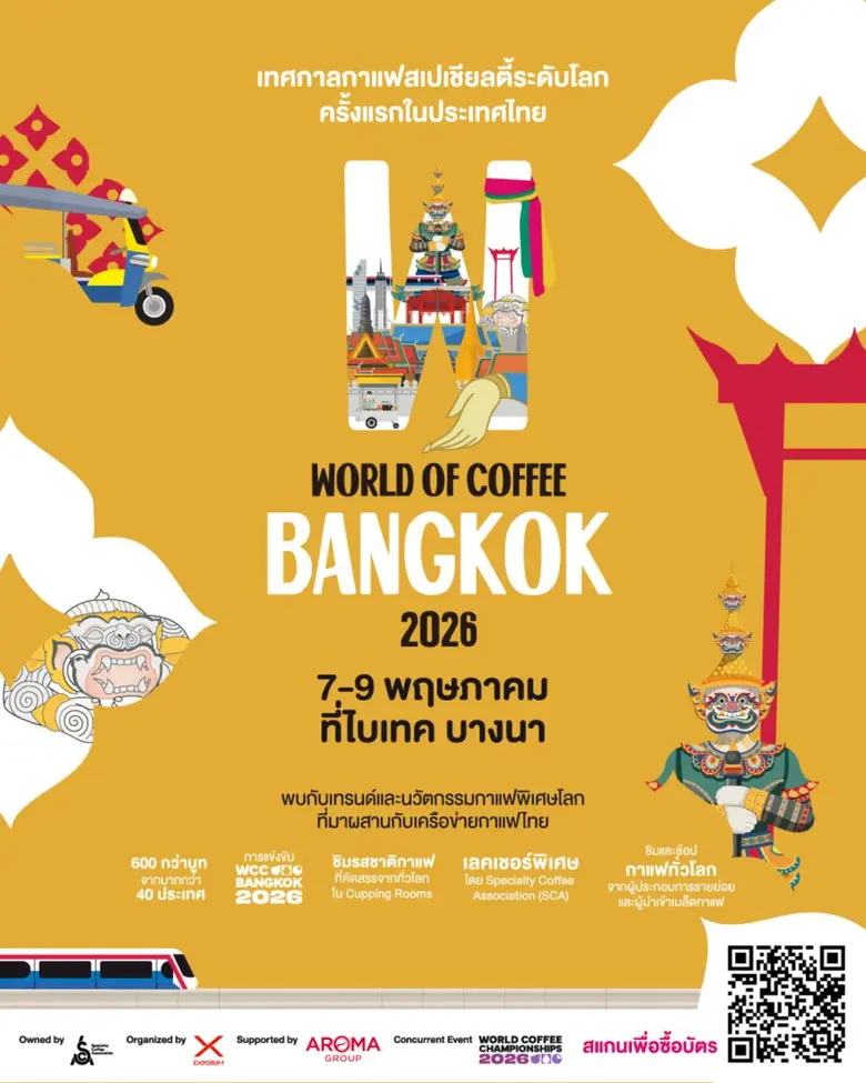 World of Coffee Bangkok 2026 positions Thailand as a rising global hub for specialty coffee Global coffee festival returns to Asia for the third time