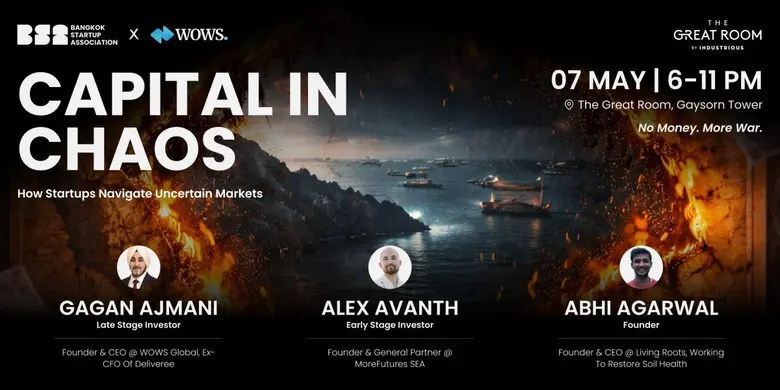 เจาะลึกการระดมทุนสตาร์ทอัพในภาวะเศรษฐกิจผันผวน จาก BSA ในหัวข้อ "Capital in Chaos"